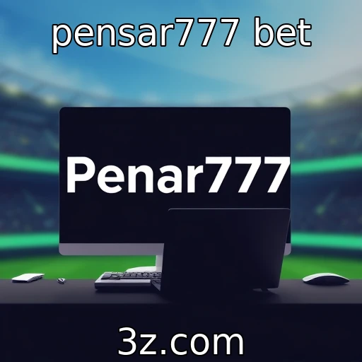 Crescimento de plataformas de apostas online no Brasil : pensar777 bet